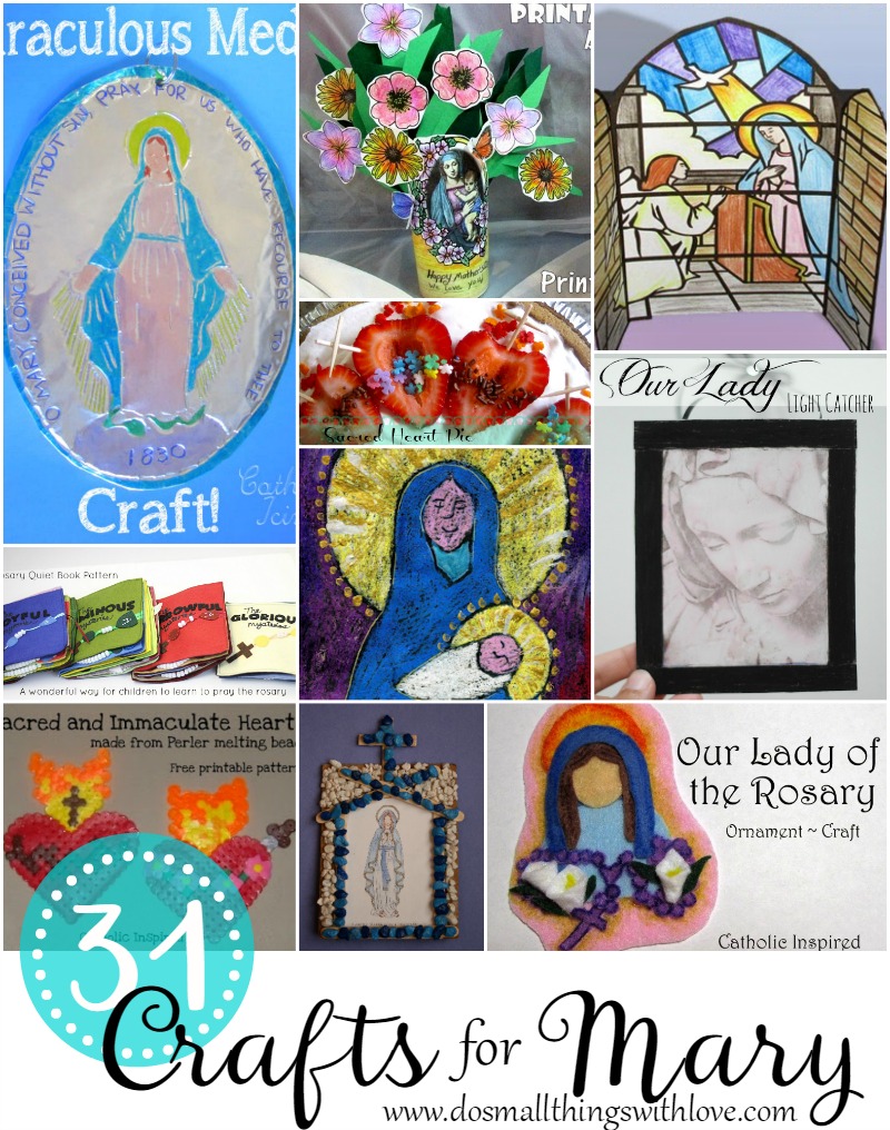31 Crafts for Mary - Catholic Sprouts
