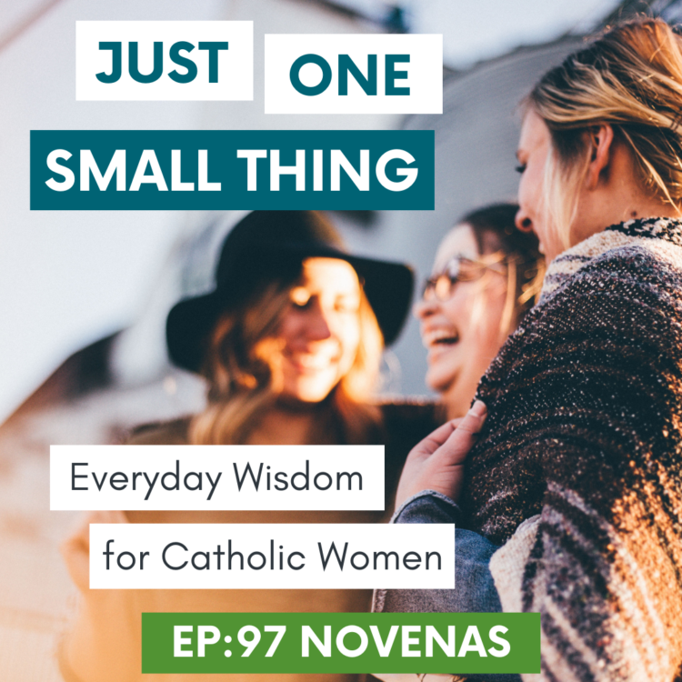 catholic women podcast novenas