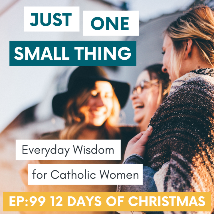 Catholic Women podcast christmas