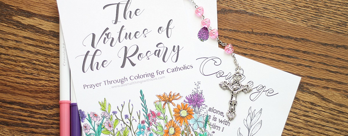 Virtues of the Rosary - Catholic Sprouts