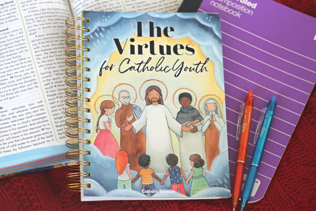 The Virtues For Catholic Youth: LOOK INSIDE! - Catholic Sprouts