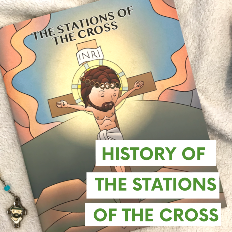 History of The Stations of the Cross