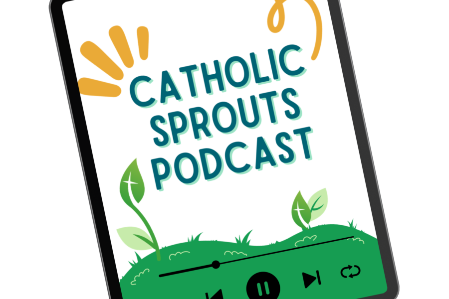 Welcome Catholic Sprouts Welcome Catholic Sprouts